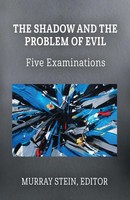 Murray Stein | The Shadow And The Problem Of Evil | Taschenbuch | Englisch