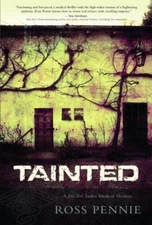 Tainted: A Dr. Zol Szabo Medical Mystery by Pennie, Ross