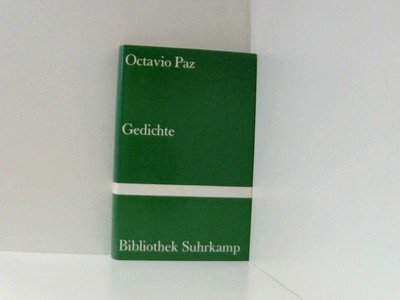 Gedichte, Spansich und Deutsch Paz, Octavio: