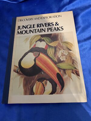 Jungle Rivers & Mountain Peaks Readers Digest Discovery & Exploration 1971