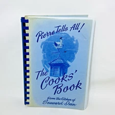 Vintage 1977 Cookbook Pierre Tells All Spiralbound Seaward Inn Recipes Cook Book