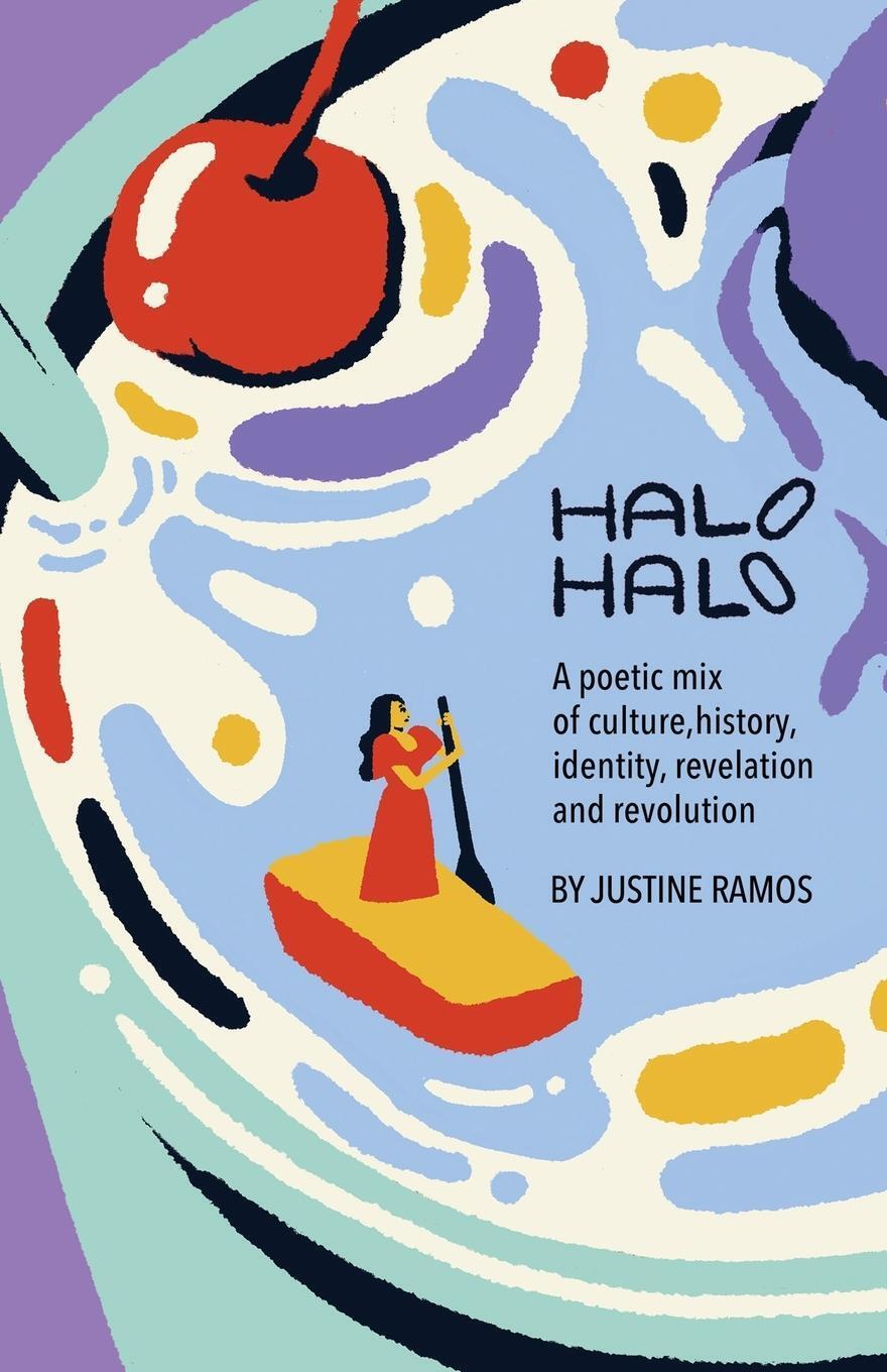 Thumbnail - Halo-halo A Poetic Mix Of Culture, History, Identity, Revelation, And
