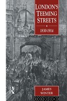 James Winter | London's Teeming Streets, 1830-1914 | Taschenbuch | Englisch