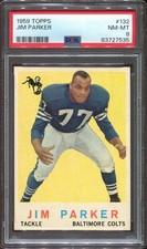 1959 Topps #132 Jim Parker RC PSA 8 Baltimore Colts HOF Ohio State