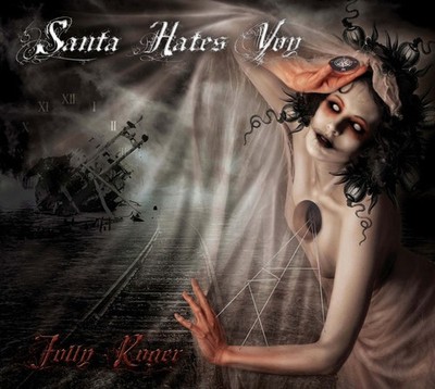 Santa Hates You Jolly Roger Trisol CD, Album 2011