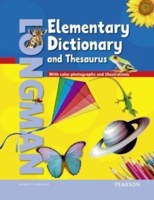 Longman Elementary Dictionary and Thesaurus by Pearson Longman