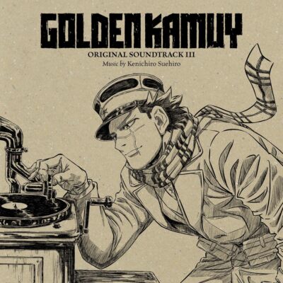 Kenichiro Suehiro Golden Kamuy Original Soundtrack III Japan Music