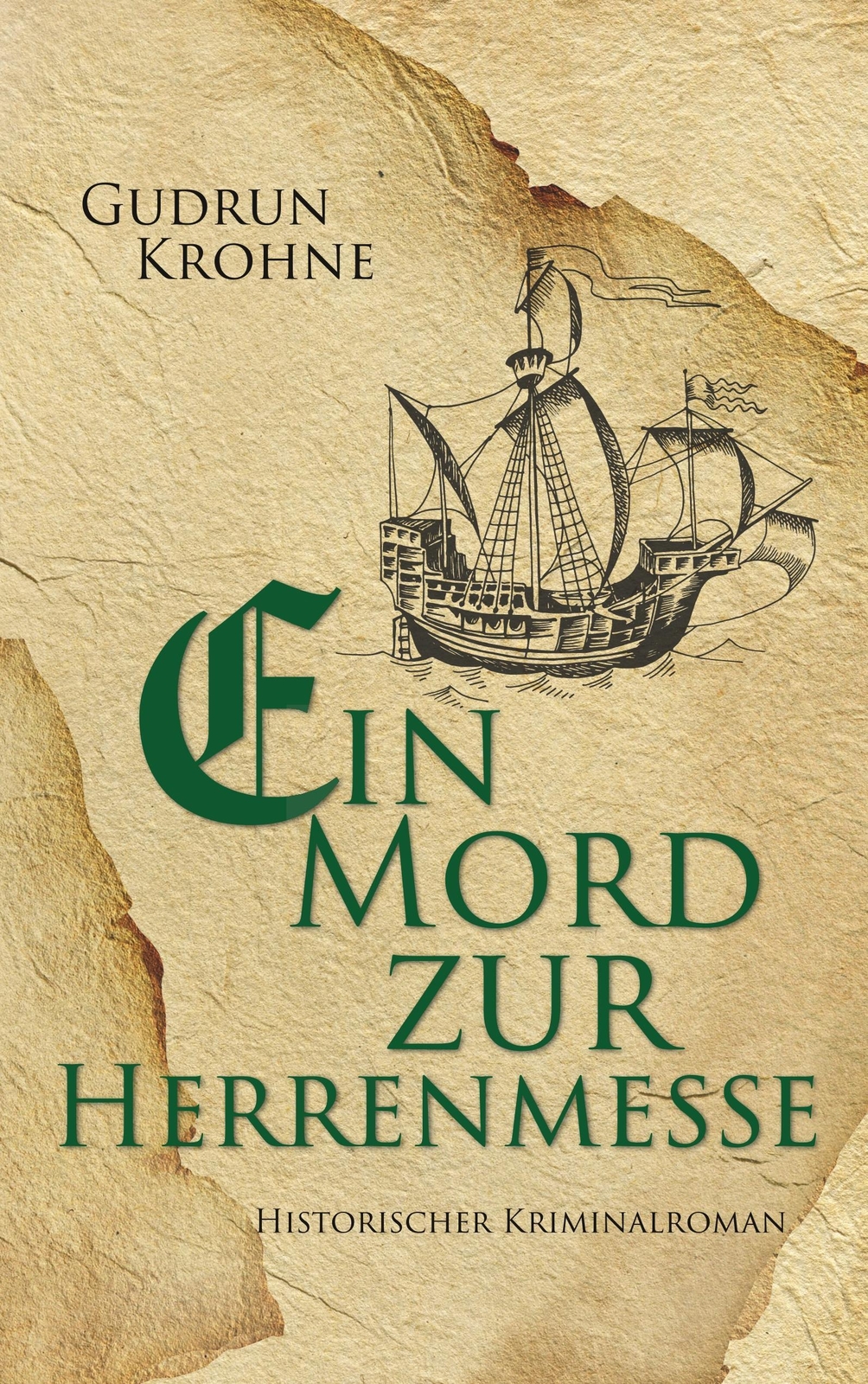 Thumbnail - Ein Mord Zur Herrenmesse | Gudrun Krohne | Historischer Kriminalroman