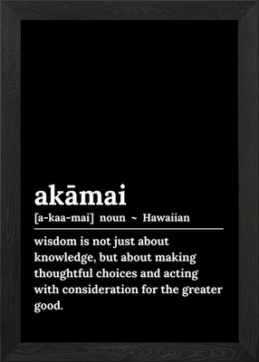 Akamai Hawaiianische Weisheit Definition Gerahmtes Wandbild Poster Leinwanddruck Bild