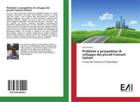 Livio Ferrante | Problemi E Prospettive Di Sviluppo Dei Piccoli Comuni Italiani
