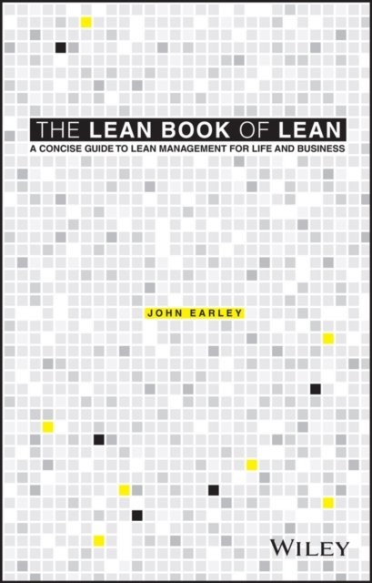 The Lean Book of Lean – A Concise Guide to Lean Management for Life and Busines…
