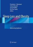 Sleep Loss And Obesity Priyattam Shiromani
