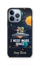 I Need More Space Astronaut Phone Case for iPhone 17 Samsung A14 S25 Google 7 8