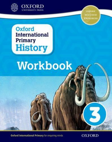 Oxford International Primary History Workboook 3 by Helen Crawford (2018, ...