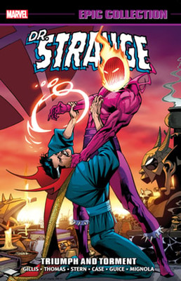 Doctor Strange Epic Collection: Triumph and Torment by Peter B Gillis: New