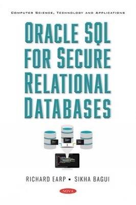 Richard Earp Oracle SQL for Secure Relational Databases (Paperback) (UK IMPORT)