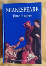 William Shakespeare Tutte le opere Sansoni