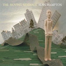 Alan Hampton The Moving Sidewalk (CD)
