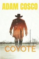 Coyote by Adam Cosco Paperback Book