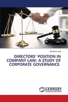 Directors' Position In Company Law: A Study Of Corporate Governance Shobhna Jeet