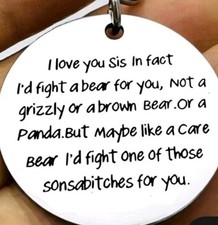 Sister Love Funny Joke Quote Stainless Steel Keychain