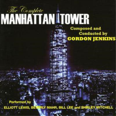 Gordon Jenkins The Complete Manhattan Tower (CD) Album (US IMPORT)