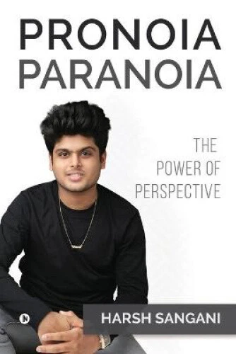 Pronoia Paranoia: The Power of Perspective by Harsh Sangani - Picture 1 of 2