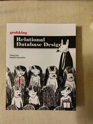 Grokking Relational Database Design (Paperback)