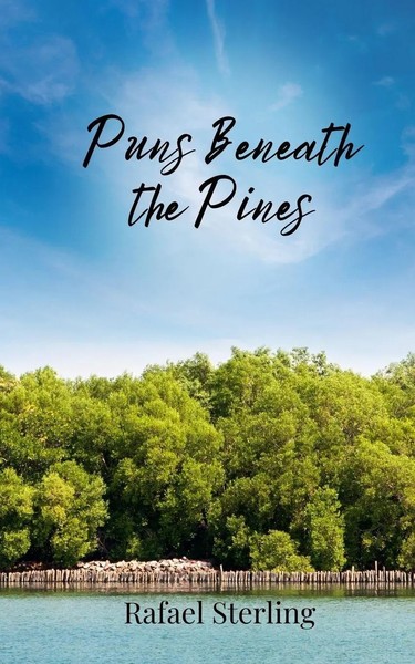 Puns Beneath The Pines Rafael Sterling Taschenbuch Englisch 2025-image