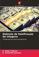 K. Naga Prakash (U. A.) | DeteçãO De FalsificaçãO De Imagens | Taschenbuch