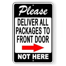 Deliver Packages To Front Door Arrow Right Not Here Sign/ Magnetic Metal Sign /