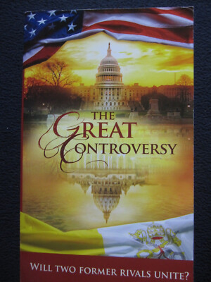 The Great Controversy Vatican's Rising Influence in America Untold Story
