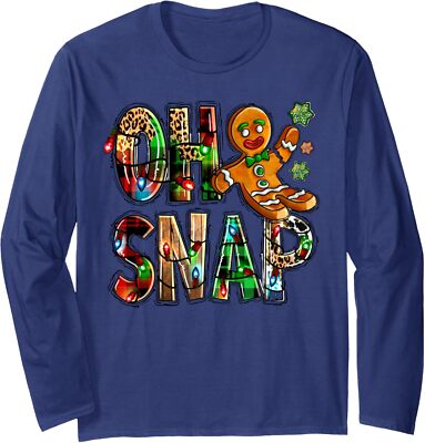 Oh Snap Ginger Cookie Cool Xmas Christmas Gift Long Sleeve Tshirt