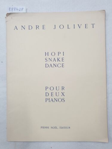 Hopi Snake Dance: For Two Pianos: 2 Parts: Jolivet, André: - Picture 1 of 1