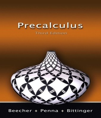PRECALCULUS VALUE PACKAGE (INCLUDES STUDENT'S SOLUTIONS By Judith A. Beecher