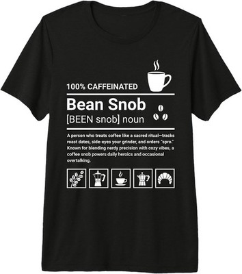Bean Snob Definition Funny Coffee Lover Tri-Blend T-Shirt - 100% Caffeinated