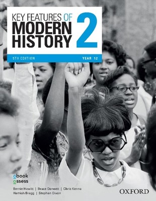 Key Features of Modern History 2 Year 12 Student book + obook assess 5th Edition