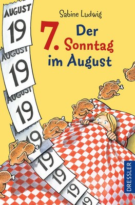 Der 7. Sonntag im August | Sabine Ludwig | Taschenbuch | Dressler | 220 S.