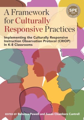 A Framework for Culturally Responsive Practices : Implementing the Culturally...