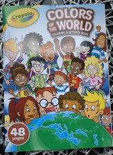 Crayola Colors Of The World Coloring And Activity Book- Brand New