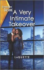A Very Intimate Takeover by LaQuette (Harlequin Desire 2021)