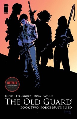 The Old Guard Book Two: Force Multiplied by Greg Rucka (English) Paperback Book