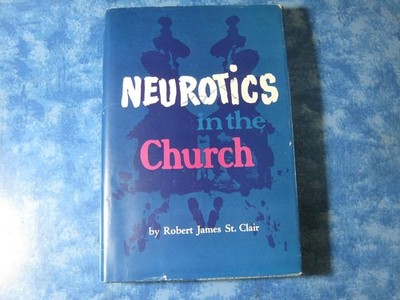 VINTAGE NEUROTICS IN THE CHURCH Robert James St. Clair HCDJ 1963 VGC