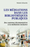 Wahed Allouche | Les MéDiations Dans Les BibliothèQues Publiques | Taschenbuch