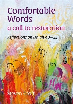 Steven Croft Comfortable Words: a call to restoration (Paperback) (UK IMPORT)
