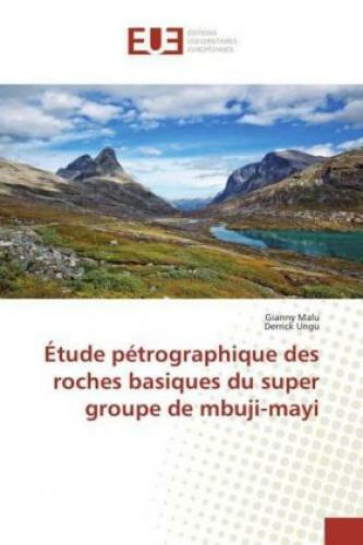 Étude Pétrographique Des Roches Basiques Du Super Groupe De Mbuji-mayi