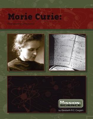 Marie Curie: Pioneering Physicist- Elizabeth R Cregan, 9780756539603, library bi