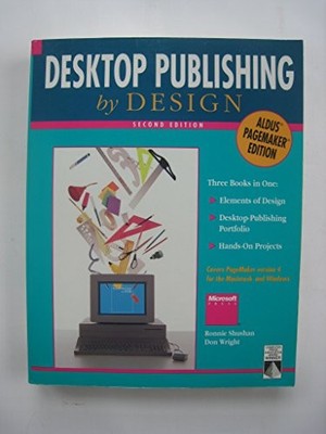 Desktop Publishing by Design - Shushan, Ronnie