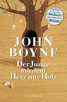 Der Junge mit dem Herz aus Holz von Boyne, John | Buch | Zustand gut