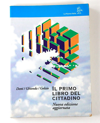 Das erste Buch des Bürgers Neue aktualisierte Ausgabe La Nuova Italia 1996
